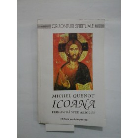   ICOANA  FEREASTRA  SPRE  ABSOLUT  -  MICHEL  QUENOT